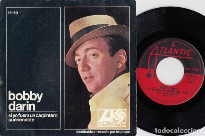 Discos de vinilo: BOBBY DARIN - IF I WERE A CARPENTER - SINGLE DE VINILO CS - 5 - Foto 1