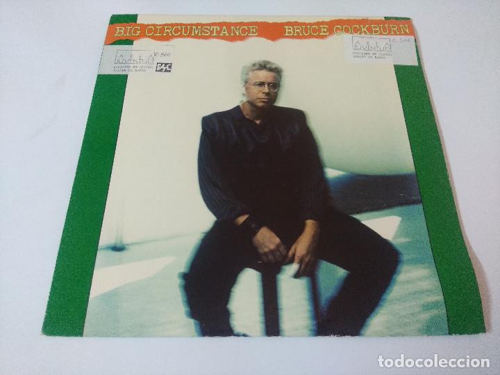 Discos de vinilo: BIG CIRCUMSTANCE/BRUCE COCKBURN/VINILO. - Foto 1