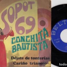 Discos de vinilo: CONCHITA BAUTISTA - DEJATE DE TONTERIAS - SINGLE DE VINILO CS - 6. Lote 347208638