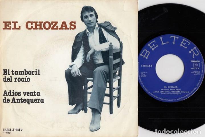 Discos de vinilo: EL CHOZAS - EL TAMBORIL DEL ROCIO - SINGLE DE VINILO CS - 6 - Foto 1