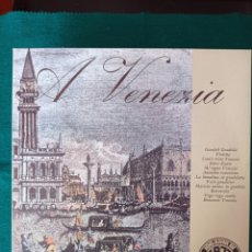 Discos de vinilo: DISCO VINILO LP , A VENEZIA , 100 ANNI DI REGISTRAZIONI SONORE , AÑO 1977. Lote 347249988