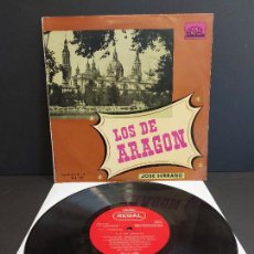 Discos de vinilo: 10 PULGADAS !! LOS DE ARAGÓN - JOSÉ SERRANO / LP - REGAL-1958 / MBC. ***/***