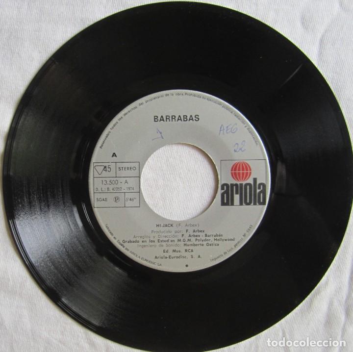 Discos de vinilo: BARRAB&Aacute;S: HI-JACK / LADY LOVE. ORIGINAL ESPA&Ntilde;A 1974. SIN PORTADA - Foto 2