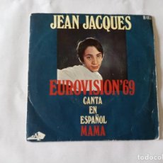 Discos de vinilo: EAN JACQUES CANTA EN ESPAÑOL MAMA LOS DOMINGOS FELICES. EUROVISION 69. HISPAVOX 45 RPM. Lote 347327553