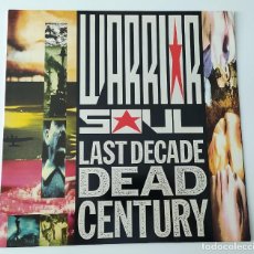 Discos de vinilo: LP WARRIOR SOUL - LAST DECADE DEAD CENTURY. Lote 347376423
