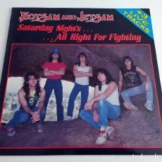 Discos de vinilo: LP FLOTSAM AND JETSAM - SATURDAY NIGHT´S ALL RIGHT FOR FIGHTING. Lote 347379643