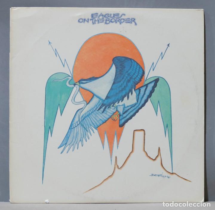 Discos de vinilo: LP. Eagles. On The Border - Foto 1