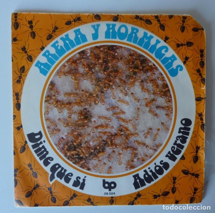 Discos de vinilo: ARENA Y HORMIGAS // DIME QUE SI // 1972 // SINGLE - Foto 1