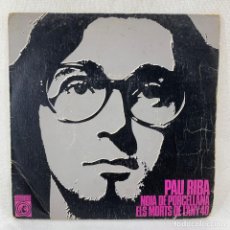 Discos de vinilo: SINGLE PAU RIBA - NOIA DE PORCELLANA + ENCARTE LETRAS - ESPAÑA - AÑO 1968. Lote 347637148