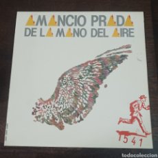 Discos de vinilo: AMANCIO PRADA DE LA MANO DEL AIRE - FONOMUSIC