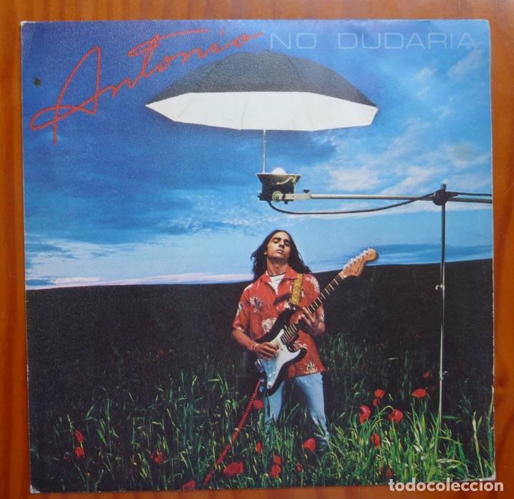 Discos de vinilo: ANTONIO / NO DUDARIA / 1980 / SINGLE - Foto 1