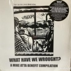 Discos de vinilo: WHAT HAVE WE WROUGHT? A MIKE ATTA BENEFIT COMPILATION.. Lote 347925173