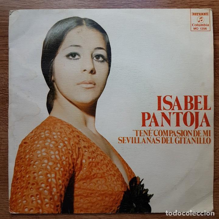 Discos de vinilo: DISCO SINGLE DE ISABEL PANTOJA. TEN&Eacute; COMPASI&Oacute;N DE MI - Foto 1