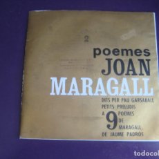 Discos de vinilo: 9 NOU POEMES DE JOAN MARAGALL - EDIGSA EDIPHONE 1962 - POESIA CATALANA RECITADA POR PAU GARSABALL