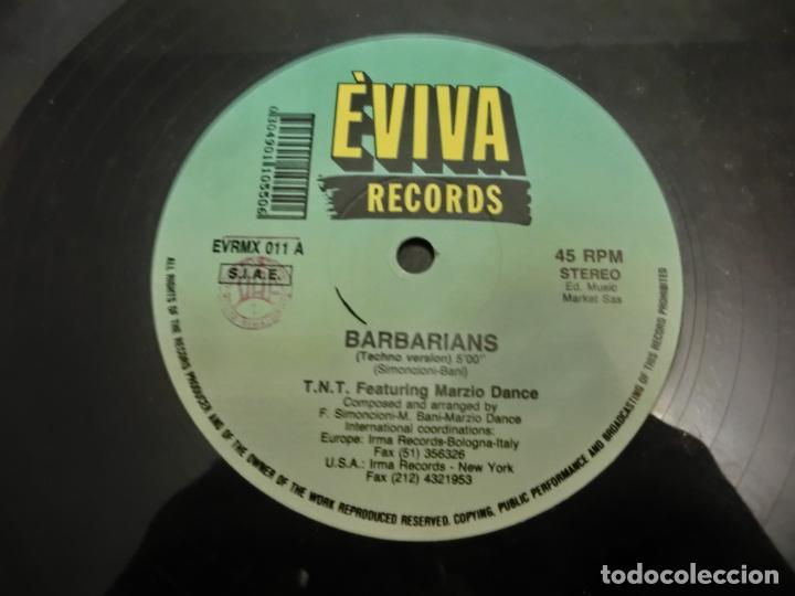 Discos de vinilo: T.N.T. Featuring Marzio Dance - Barbarians - Foto 3