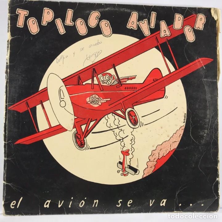 Vinyl records: Topiloco Aviador &ndash; El Avi&oacute;n Se Va - Vinyl, LP, Album - SPAIN