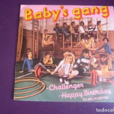 Discos de vinilo: BABY'S GANG ‎– CHALLENGER - SG BLANCO Y NEGRO 1985 - ELECTRONICA DISCO 80'S - SIN APENAS USO