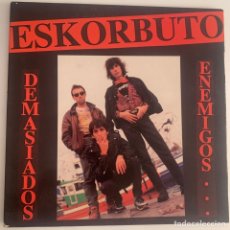 Discos de vinilo: LP GATEFOLD ESKORBUTO - DEMASIADOS ENEMIGOS DE 1991. Lote 348399983