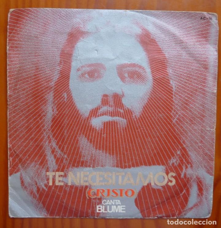 Discos de vinilo: BLUME / TE NECESITAMOS / 1971 / SINGLE - Foto 1