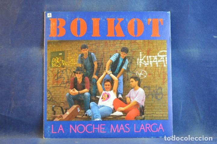 Discos de vinilo: BOIKOT - LA NOCHE MAS LARGA - SINGLE - Foto 1