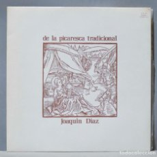 Discos de vinilo: LP. JOAQUIN DIAZ. DE LA PICARESCA TRADICIONAL