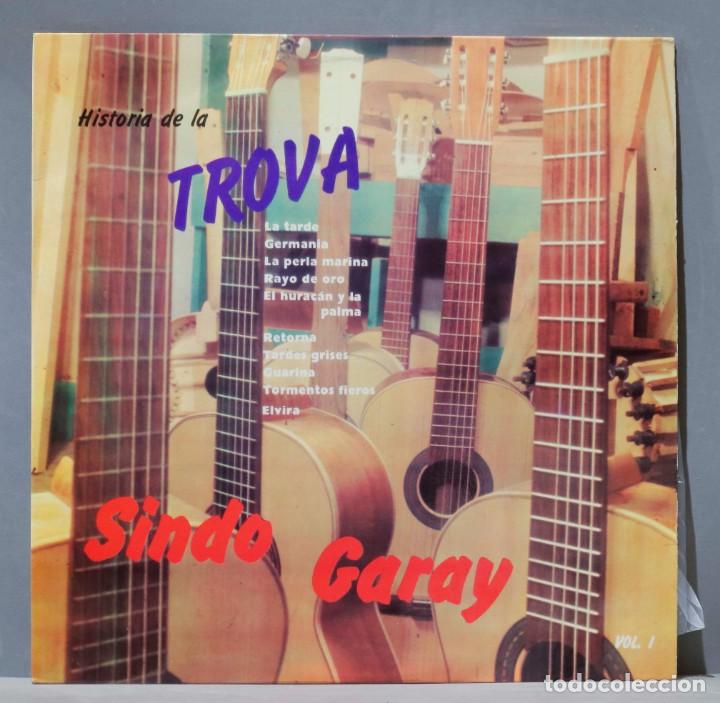 Disques de vinyle: LP. Sindo Garay. Los Trovadores Cubanos. Historia De La Trova, Vol. I