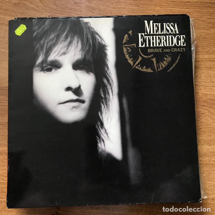 Discos de vinilo: MELISSA ETHERIDGE - BRAVE AND CRAZY - LP ISLAND 1989 - Foto 1