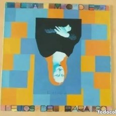 Discos de vinilo: LA MODE - LEJOS DEL PARAISO (MINI-LP) 1985. Lote 349142059