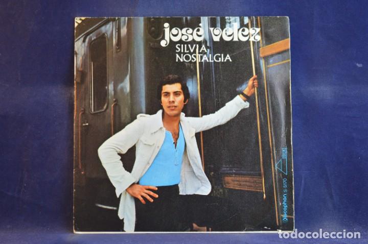 Discos de vinilo: JOS&Eacute; V&Eacute;LEZ - SILVIA / NOSTALGIA - SINGLE - Foto 1