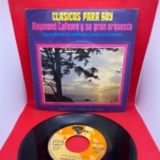Discos de vinilo: SINGLE - CLASICOS PARA HOY RAYMOND LEFEVRE - MOVIE PLAY 1971