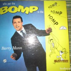 Discos de vinilo: BARRY MANN - WHO PUT THE BOMP LP - ORIGINAL U.S.A. - ABC/PARAMOUNT RECORDS 1961 - MONOAURAL