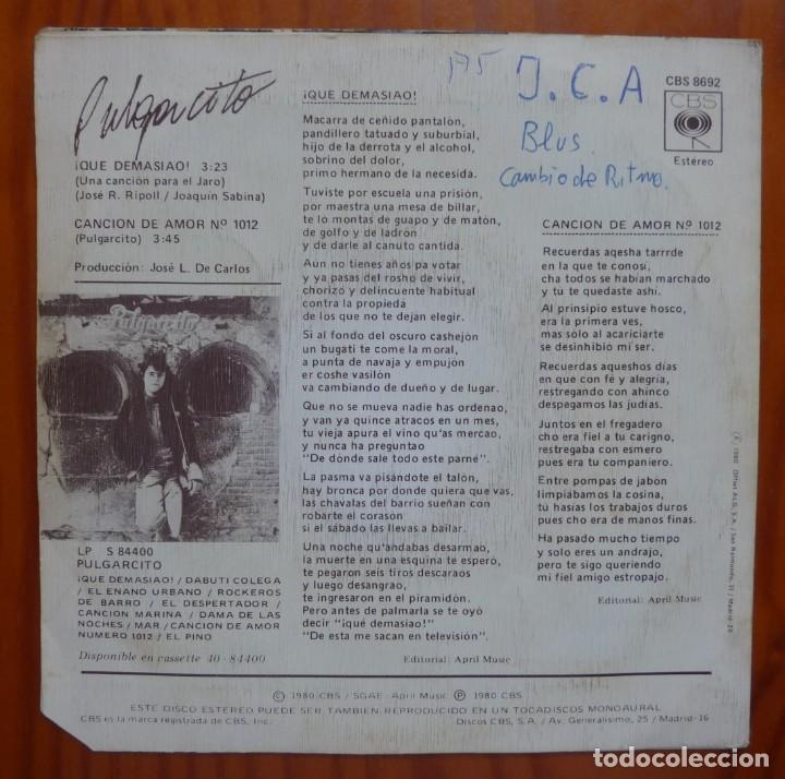 Discos de vinilo: PULGARCITO / QUE DEMASIO / 1980 / SINGLE - Foto 2