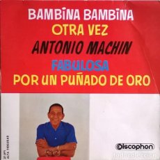 Discos de vinilo: ANTONIO MACHIN, BAMBINA BAMBINA - EP DISCOPHON 1962