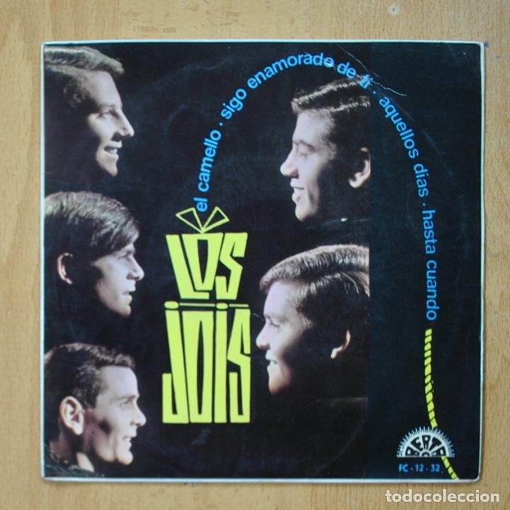 Discos de vinilo: LOS JOIS - EL CAMELLO + 3 - EP - Foto 1