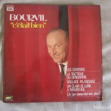 Discos de vinilo: BOURVIL - C´ÉTAIT BIEN - 2 LPS 12” 33RPM EDITADO EN FRANCIA 1978. Lote 349523924