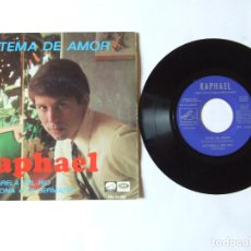 Discos de vinilo: SINGLE EP VINILO RAPHAEL TEMA DE AMOR ACUARELA DEL RIO LLORONA MI HERMANO 1967. Lote 349751779