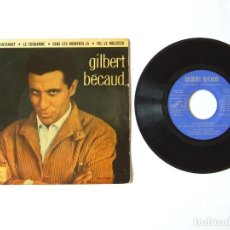Discos de vinilo: SINGLE EP VINILO GILBERT BECAUD ET MAINTENANT + 3 EDICIÓN ESPAÑOLA 1962. Lote 349828599
