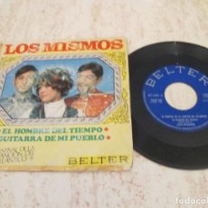 Discos de vinilo: LOS MISMOS - EL HOMBRE DEL TIEMPO / GUITARRA DE MI PUEBLO. SINGLE 7” 1968.. Lote 349844934