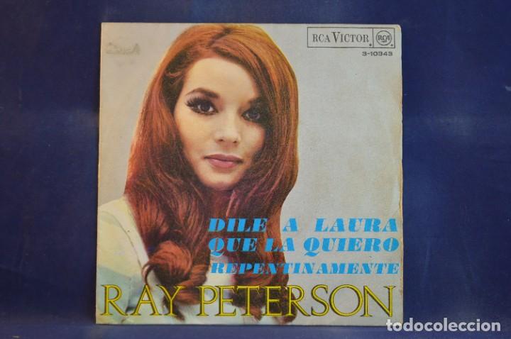 Discos de vinilo: RAY PETERSON - DILE A LAURA QUE LA QUIERO - SINGLE - Foto 1