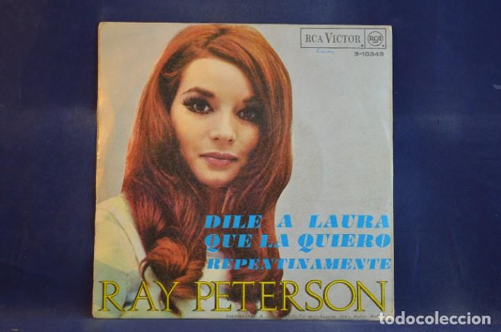 Discos de vinilo: RAY PETERSON - DILE A LAURA QUE LA QUIERO - SINGLE - Foto 2