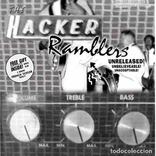 Discos de vinilo: THE HACKER RAMBLERS Unreleased! Unbeliable! Unbelieveable! (7&rdquo;) - Foto 1