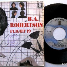 Discos de vinilo: B. A. ROBERTSON - FLIGHT 19 - SINGLE HISPAVOX 1981 BPY. Lote 350076704