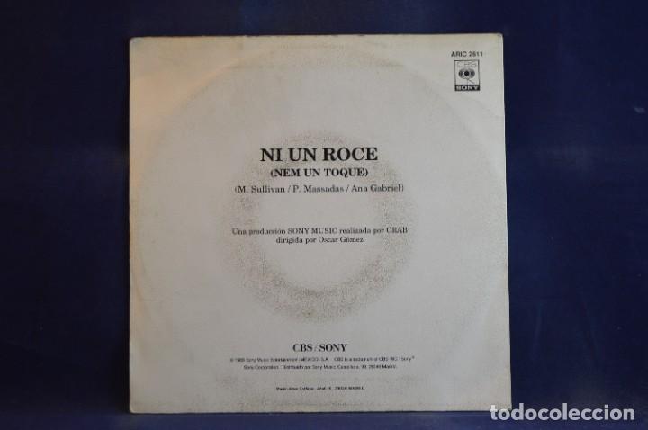 Discos de vinilo: ANA GABRIEL - NI UN ROCE - SINGLE - Foto 2