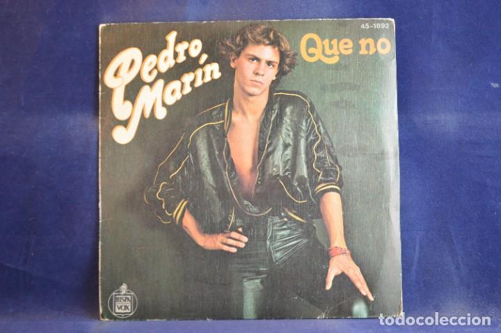 Discos de vinilo: PEDRO MAR&Iacute;N - QUE NO - SINGLE - Foto 1