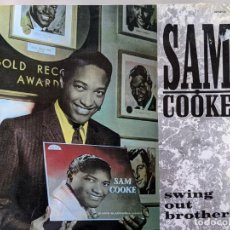 Discos de vinilo: 1987 SAM COOKE - SWING OUT BROTHER ! - LP VINILO - RARO. Lote 350246464