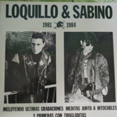 Discos de vinilo: LOQUILLO Y SABINO. 1981 - 1984. LP.. Lote 350269019