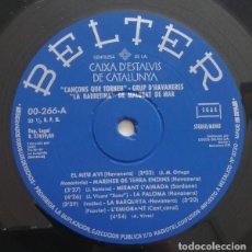 Discos de vinilo: GRUP D'HAVANERES LA BARRETINA - CANÇONS QUE TORNEN - LP BELTER 1980 (SOLO DISCO)