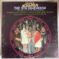 Discos de vinilo: THE 5TH DIMENSION LP VINILO THE AGE OF AQUARIUS. Lote 350507484