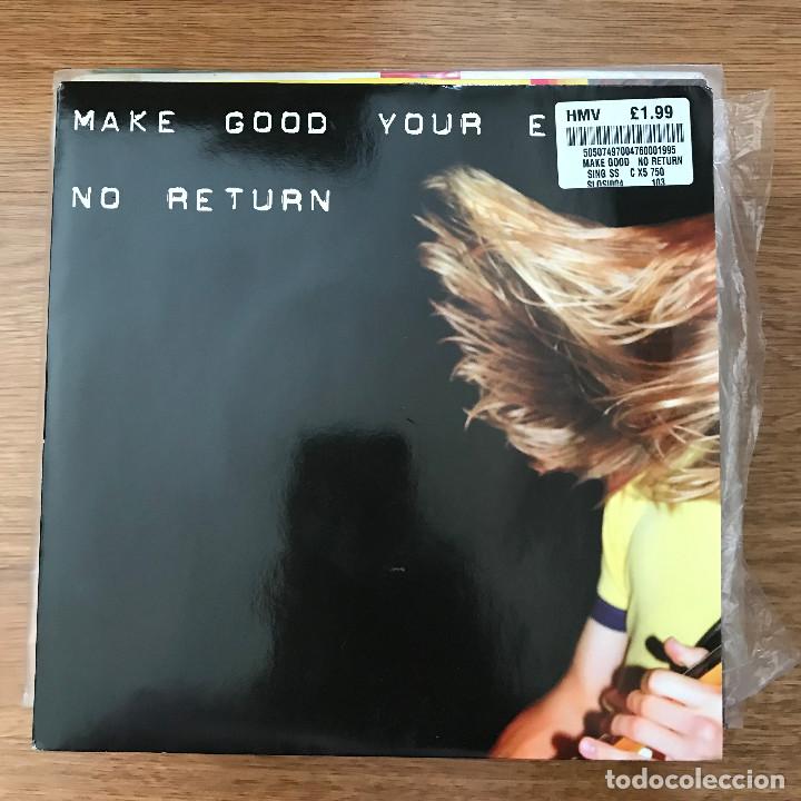 Discos de vinilo: MAKE GOOD YOUR ESCAPE - NO RETURN - SINGLE SLOGAN UK 2005 - Foto 1