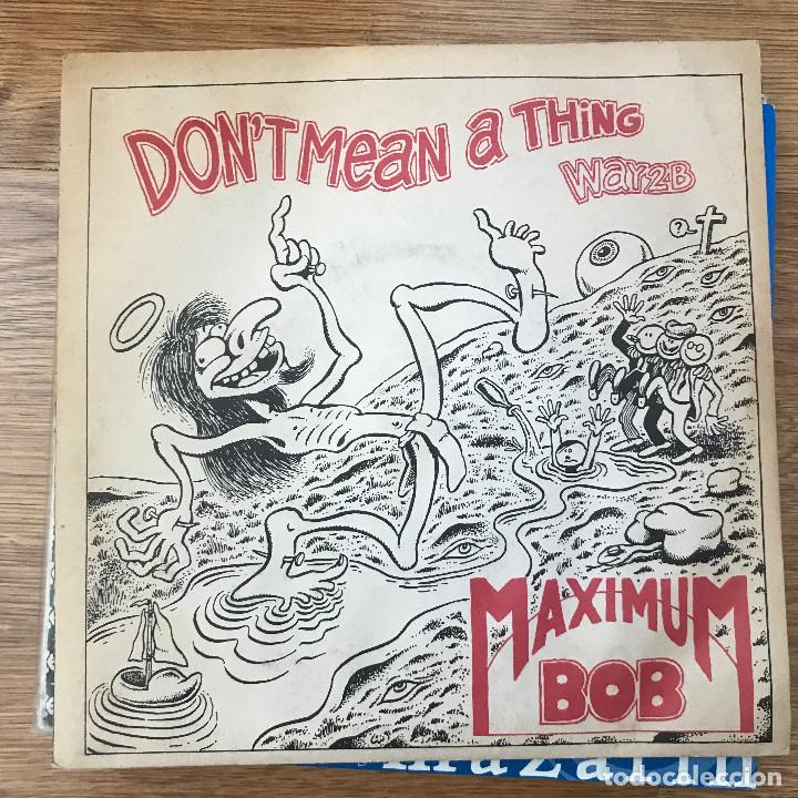 Discos de vinilo: MAXIMUM BOB - DONT MEAN A THING - SINGLE BLACKBOX 1991 - Foto 1